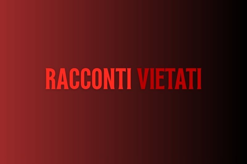 Copertina progetto Racconti Vietati realizzato da Circuito X
